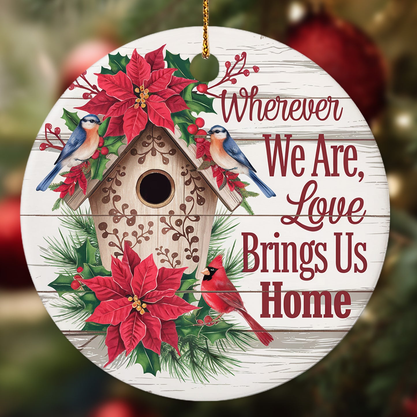 Netecom Classic Birdhouse Ornament with Red Poinsettia and Birds, Wherever We Are Love Brings Us Home Ceramic Ornament for Christmas Tree Hanging Decorations Gift, Home Decor, Holiday Present