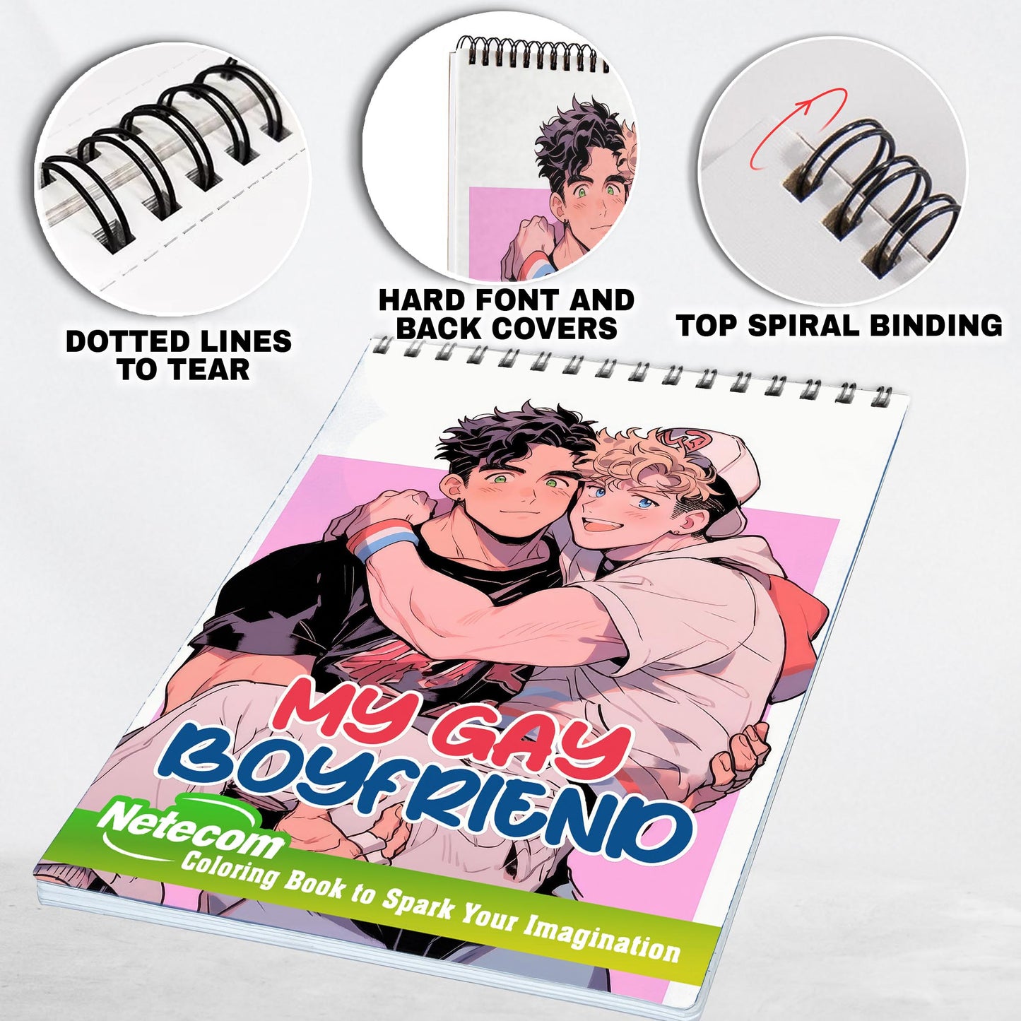 My Gay Boyfriend Spiral Bound Coloring Book: Unleash Your Creativity in a World of Affection with 30 Empowering Pages Depicting LGBTQ+ Couples.