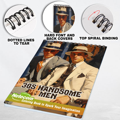 30s Handsome Men Spiral Bound Coloring Book, Discover Timeless Elegance with 30 Enchanting Coloring Pages, Unleashing Your Creativity in the World of Handsome Men