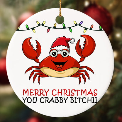 Netecom Funny Merry Christmas You Crabby Bitchii Ornament, Crab in Santa Hat Ceramic Ornament for Xmas Tree Hanging Decorations Gift, Crab Lover Gifts, Holiday Party Present