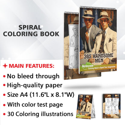 30s Handsome Men Spiral Bound Coloring Book, Discover Timeless Elegance with 30 Enchanting Coloring Pages, Unleashing Your Creativity in the World of Handsome Men