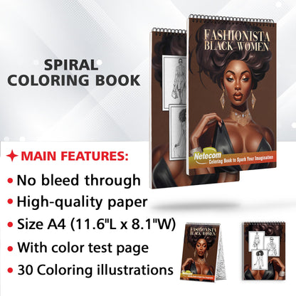 Fashionista Black Women Spiral Bound Coloring Book, Celebrate the Individuality and Strength of Black Women with 30 Mesmerizing Coloring Pages that Capture the Graceful Poses and Fashion Statements of Fashionista Black Women