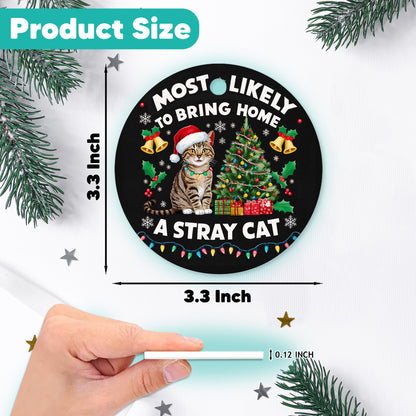 Netecom Funny Cat in Santa Hat with Christmas Tree Ornament, Most Likely to Bring Home a Stray Cat Ceramic Ornament for Xmas Tree Hanging Decorations Gift, Pet Lover Gift, Holiday Party Present