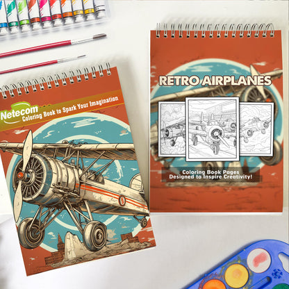 Retro Airplanes Spiral Bound Coloring Book, Immerse Yourself in 30 Retro Airplanes Coloring Pages for Airplanes Admirers to Experience the Wonder