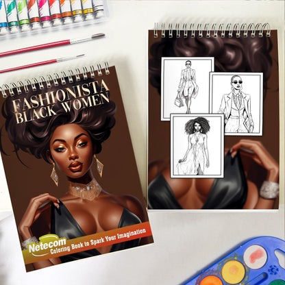 Fashionista Black Women Spiral Bound Coloring Book, Celebrate the Individuality and Strength of Black Women with 30 Mesmerizing Coloring Pages that Capture the Graceful Poses and Fashion Statements of Fashionista Black Women