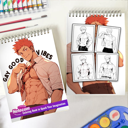 Gay Good Vibes Spiral Bound Coloring Book: 30 Pages of Coloring Joy, Capturing the Intense and Enchanting Gaze of Hot Anime Boys