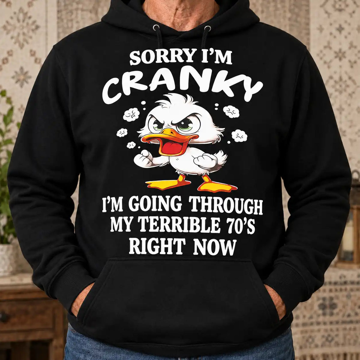 Sorry I'm Cranky I'm Going Through My Terrible 70's Shirt, Funny 70th Birthday T-Shirt, Sarcastic Duck Graphic Tee