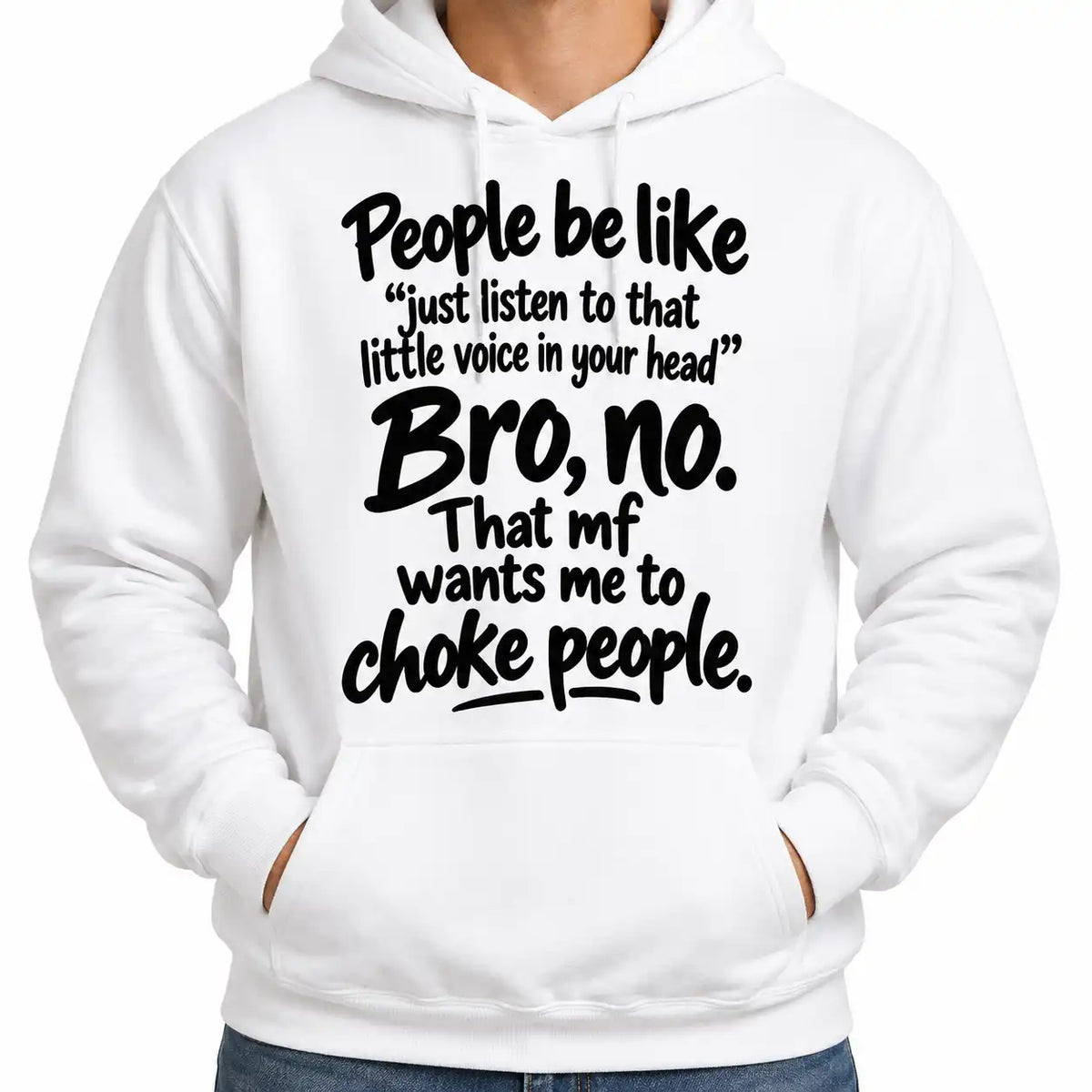 Funny Sarcastic Bro T-Shirt, Just Listen to That Little Voice Graphic Tee, Rude Adult Humor Shirt