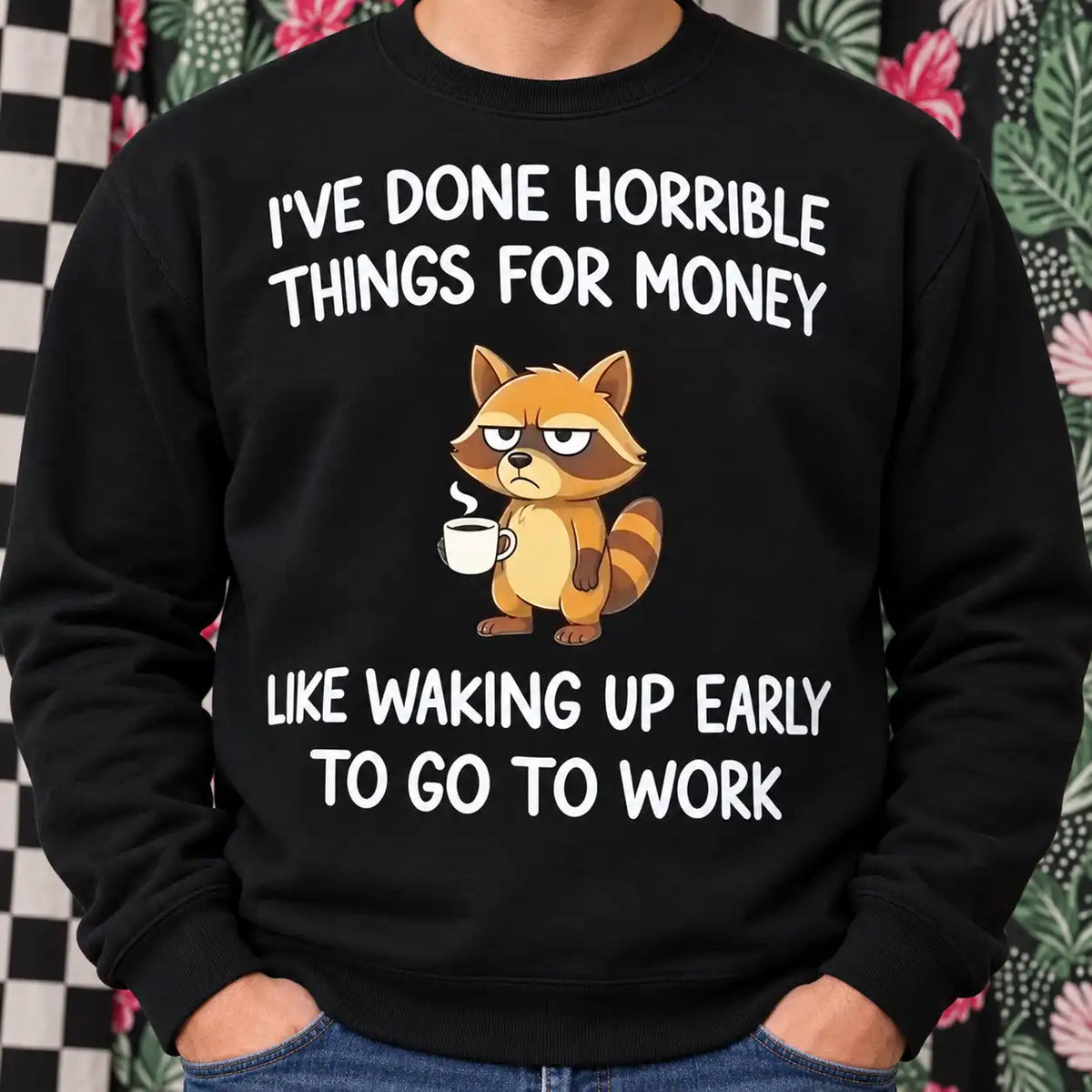 I've Done Horrible Things For Money Shirt, Funny Coffee Lover Raccoon T-Shirt, Sarcastic Work Humor Tee