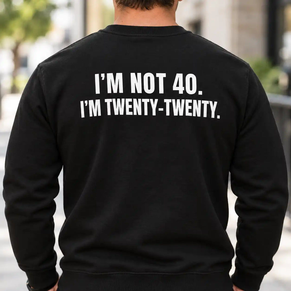 I'm Not 40 I'm Twenty-Twenty Shirt, Funny 40th Birthday Back Print T-Shirt, Turning 40 Sarcastic Gag Gift Tee