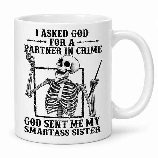 Funny Sister Mug, Smartass Sister Coffee Cup, Sarcastic Sister Gift