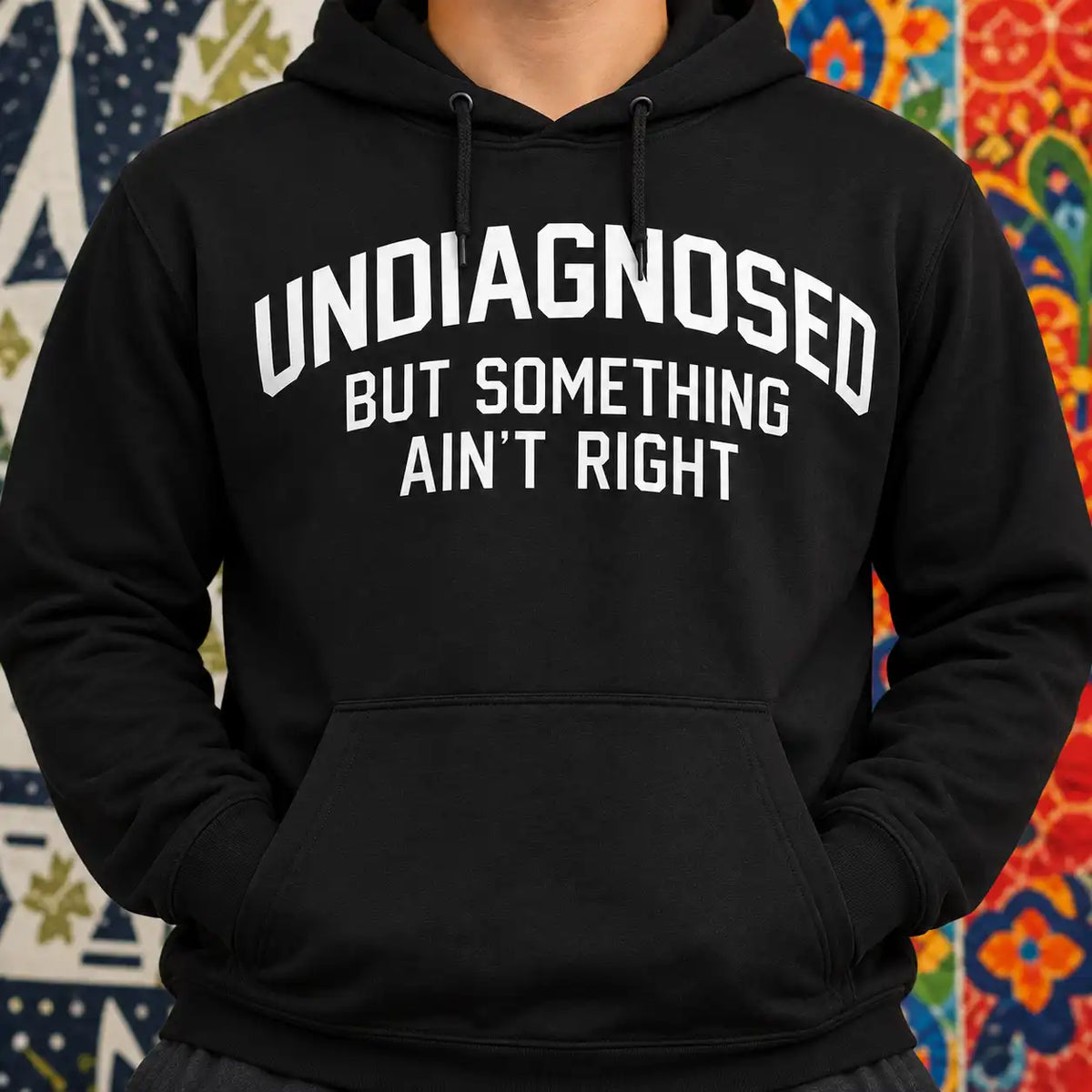 Undiagnosed But Something Ain't Right T-Shirt, Funny Sarcastic Quote Tee
