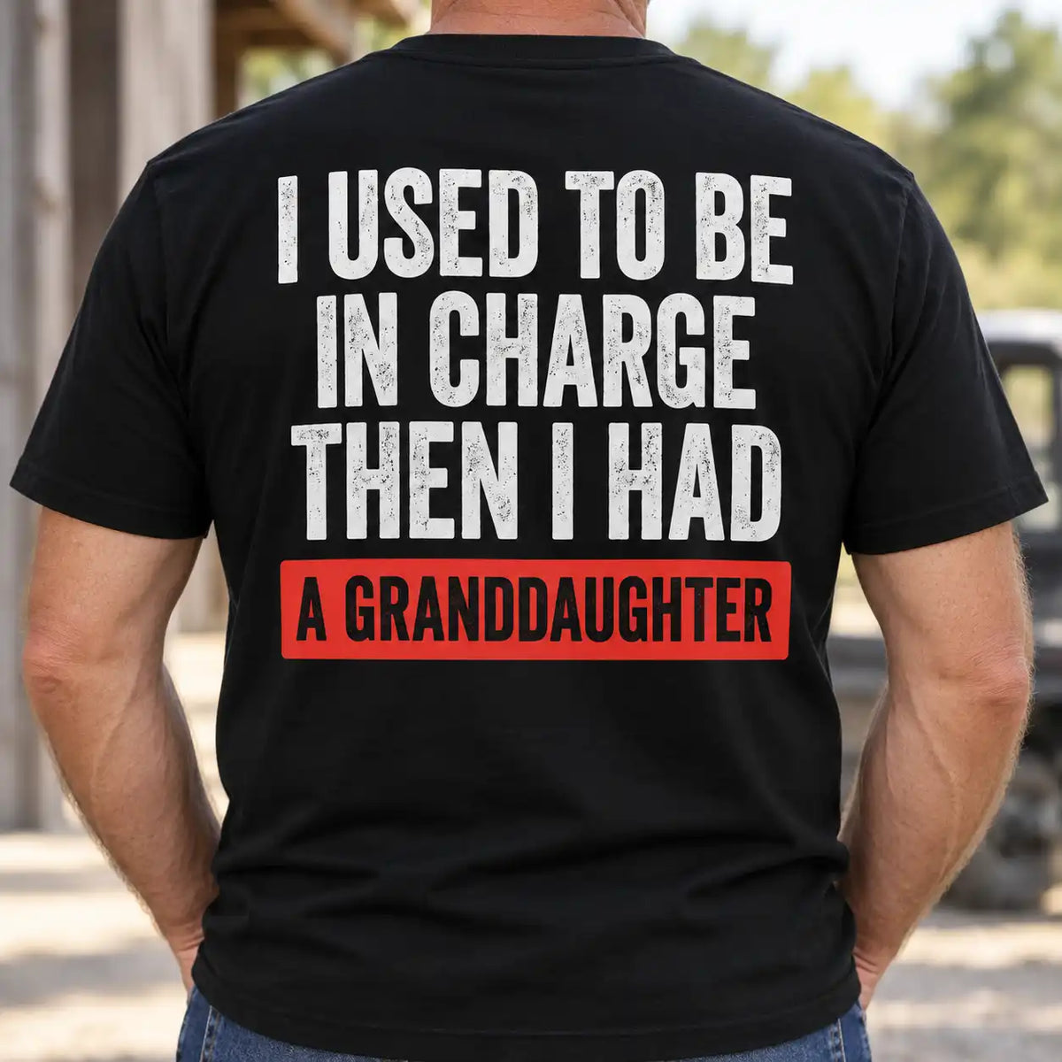 I Used To Be In Charge Then I Had A Granddaughter Shirt, Funny Grandpa T-Shirt, Gift For Grandfather