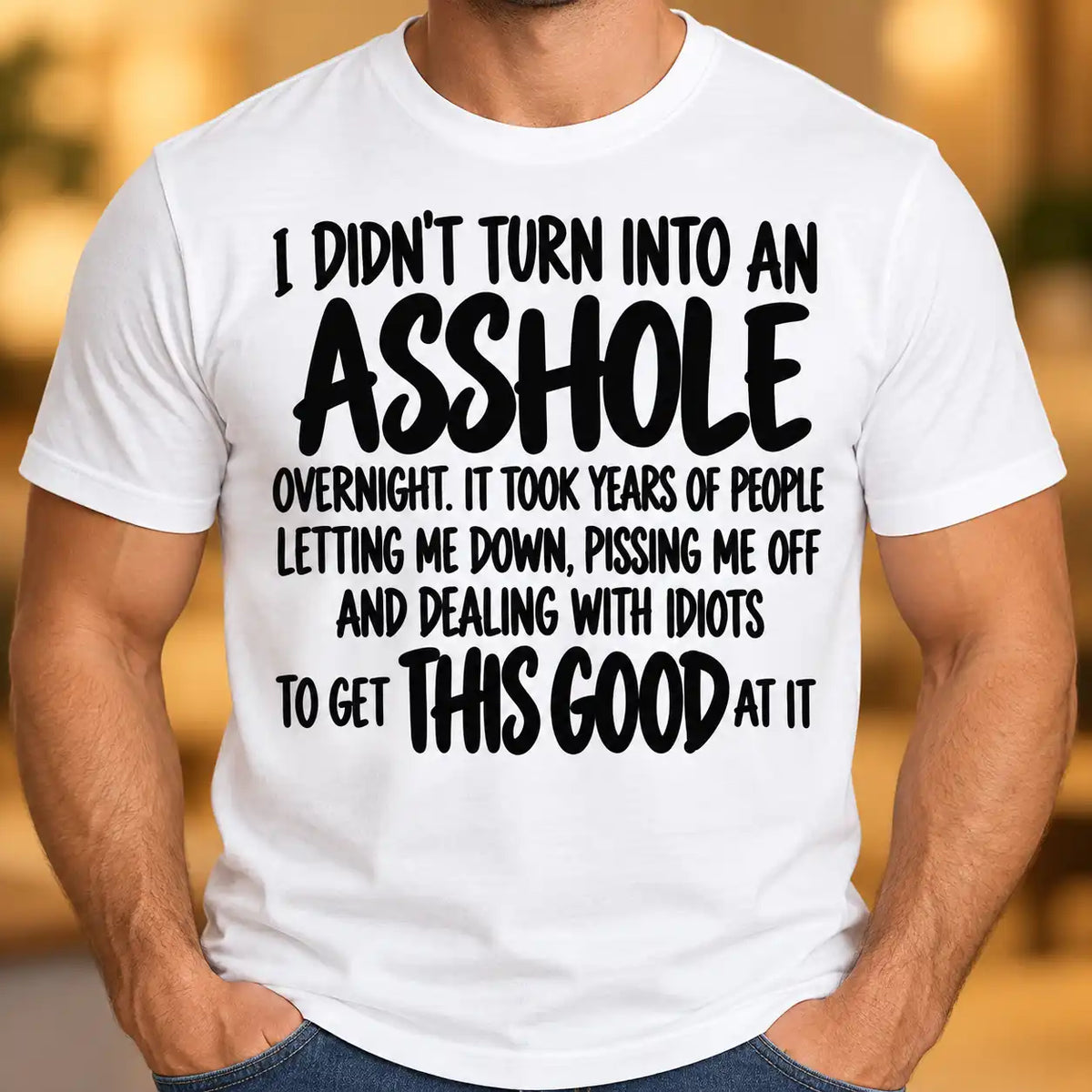 Funny Asshole T-Shirt, Sarcastic Rude Humor Shirt, Adult Graphic Tee, Funny Offensive Quote Shirt