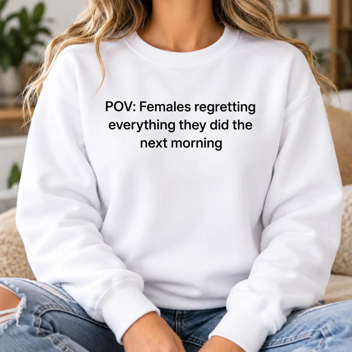 Funny POV T-Shirt for Women, Females Regretting Everything the Next Morning, Relatable Humor Tee