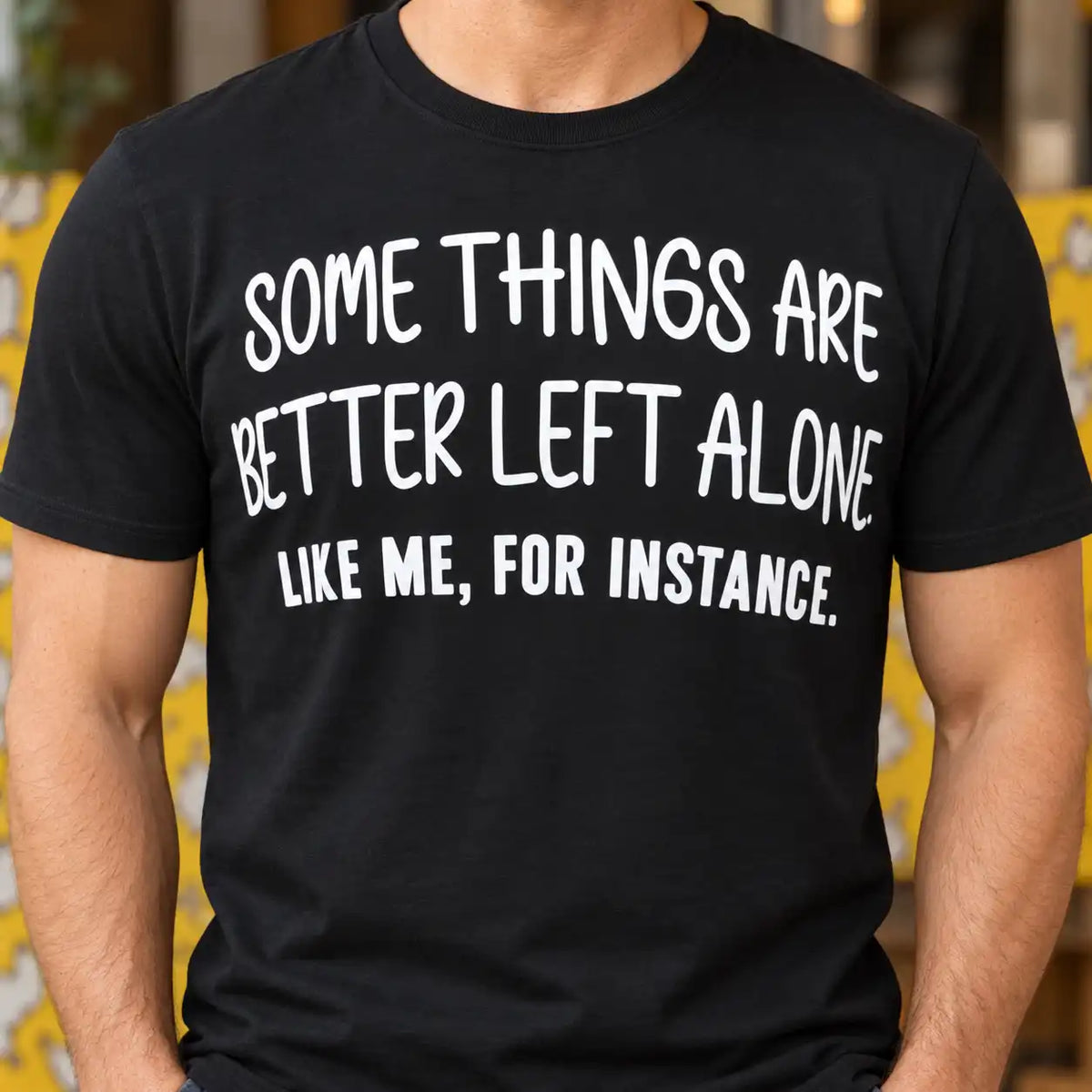 Some Things Are Better Left Alone Shirt, Funny Sarcastic Introvert T-Shirt, Witty Humor Gag Gift Tee