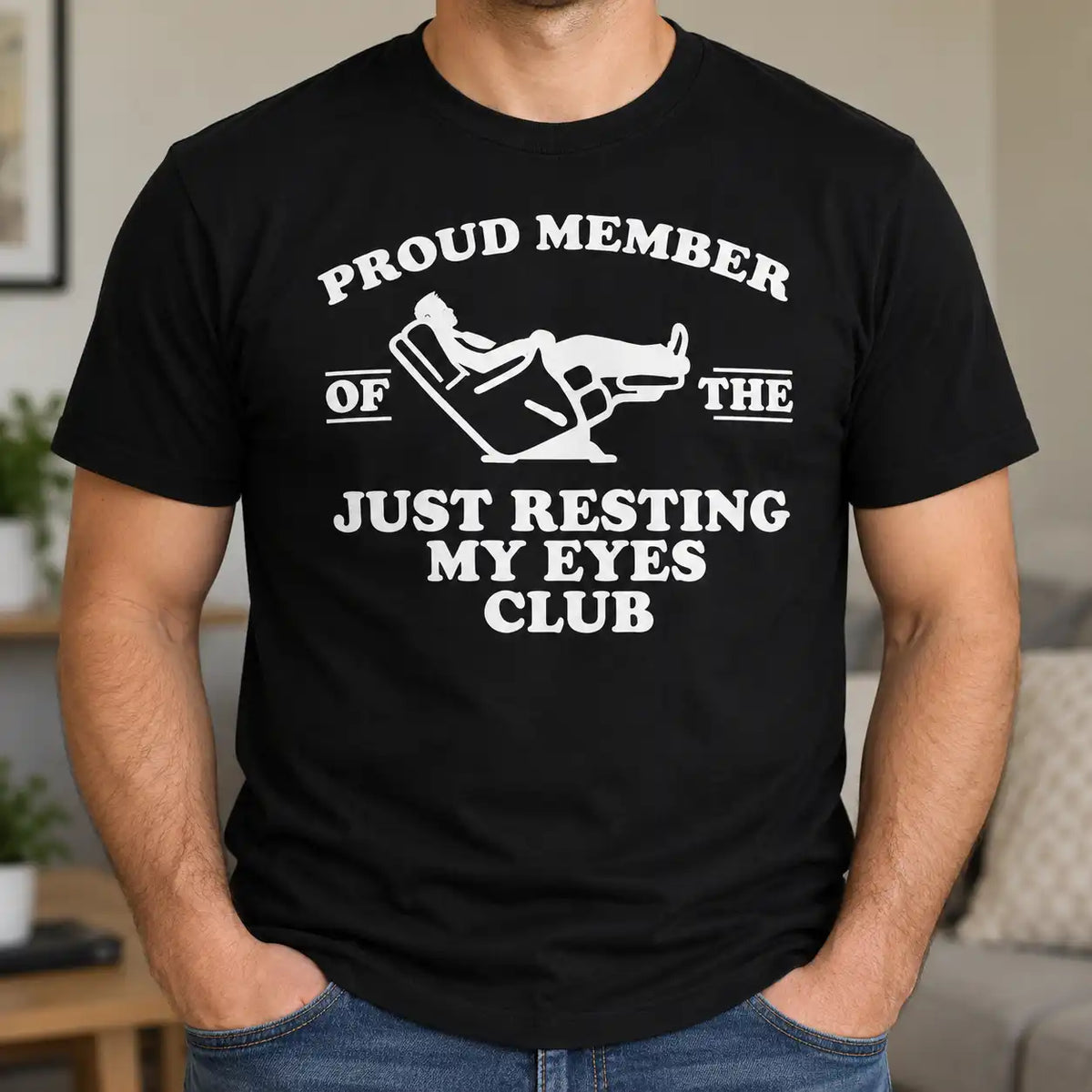 Just Resting My Eyes Club Shirt, Funny Dad Nap Recliner T-Shirt, Proud Member Gift For Father Grandpa