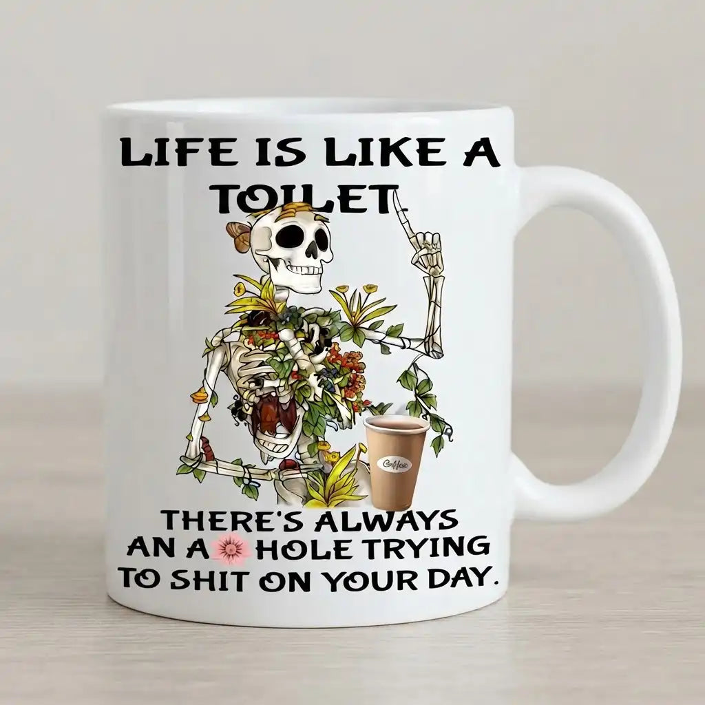 Funny Skeleton Coffee Mug, Sarcastic Life Quote Cup, Humorous Novelty Mug
