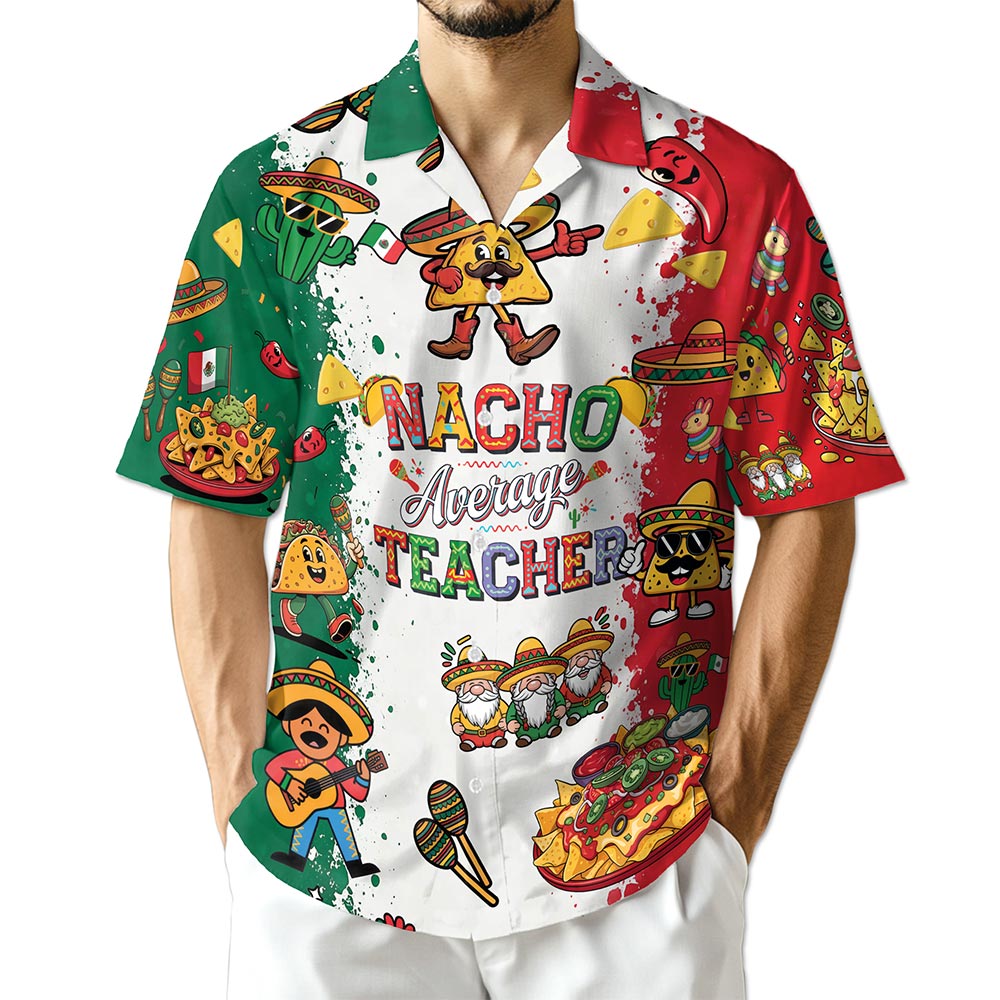 Netecom Nacho Average Teacher Hawaiian Shirt for Men