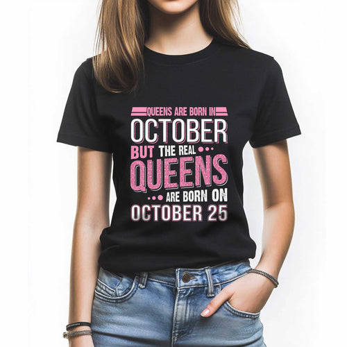 Custom October Birthday Shirt For Women, Personalized Birth Date T-Shirt, Queens Are Born Graphic Tee, Birthday Gift For Her