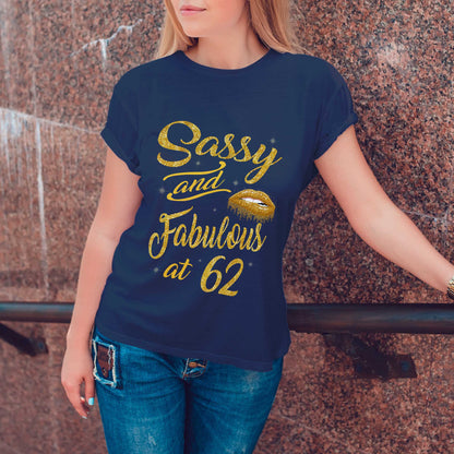 Netecom Sassy and Fabulous T-Shirt for Women Turning 62, Funny 62nd Birthday Shirt, Perfect Gift for Her, Trendy Birthday Tee