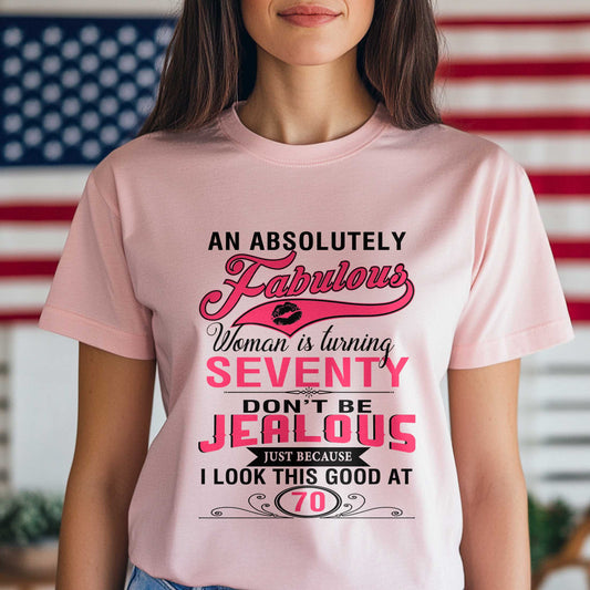 Netecom An Absolutely Fabulous Woman is Turning 70 T-Shirt, Funny Birthday Shirt for Women, Trendy 70th Birthday Gift, Fabulous Graphic Tee