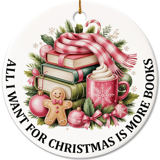 Netecom All I Want For Christmas Is More Books Christmas Ornament, Book Ceramic Ornament for Xmas Tree Hanging Decorations Gift, Book Lover Gifts for Women Librarian Teacher Bookworm Literature