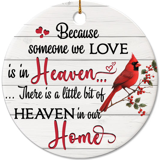 Netecom Because Someone We Love Is In Heaven Christmas Ornament, Memorial Ornaments for Loss of Loved One, Christmas Bereavement Gifts for Women Men, Sympathy Gift for Xmas Decorations