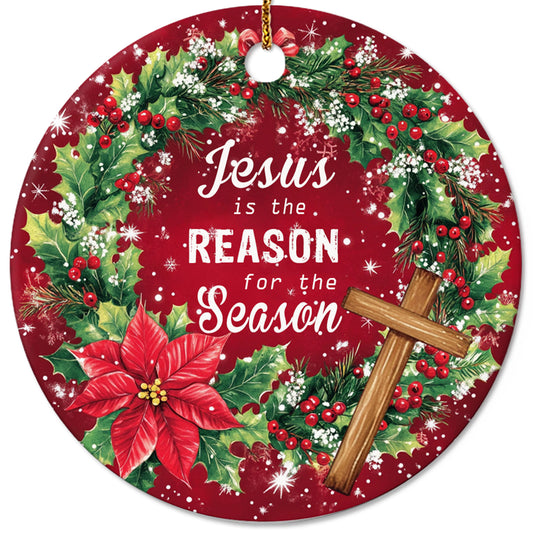 Netecom Religious Christmas Ornament, Jesus is the Reason for the Season Ceramic Ornament for Xmas Tree Hanging Decorations Gift, Inspirational Gifts for Christian, Holiday Party Present