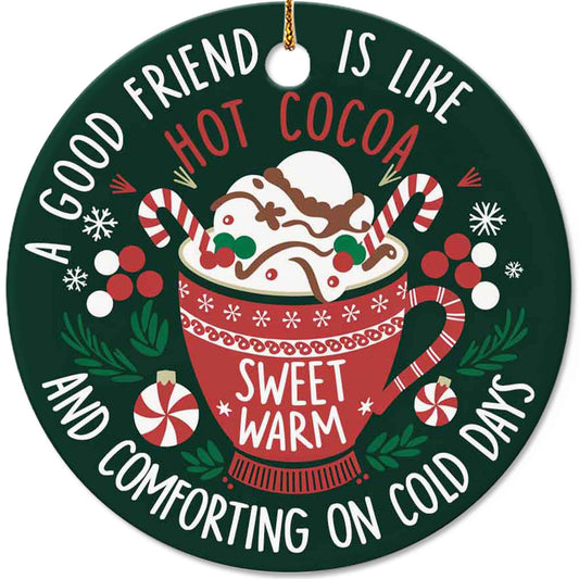 Netecom Funny Best Friend Christmas Ornament, A Good Friend is Like Hot Cocoa Ceramic Ornament for Xmas Tree Hanging Decorations Gift, Friendship Gifts for Men Women, Holiday Party Present