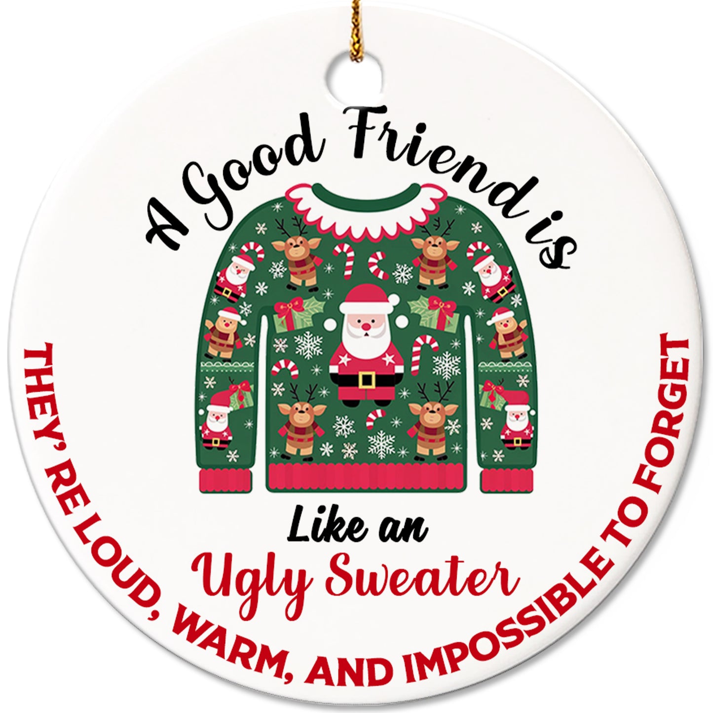Netecom Funny Best Friend Christmas Ornament, A Good Friend Is Like An Ugly Sweater Ceramic Ornament for Xmas Tree Hanging Decorations Gift, Friendship Gifts for Men Women, Holiday Present