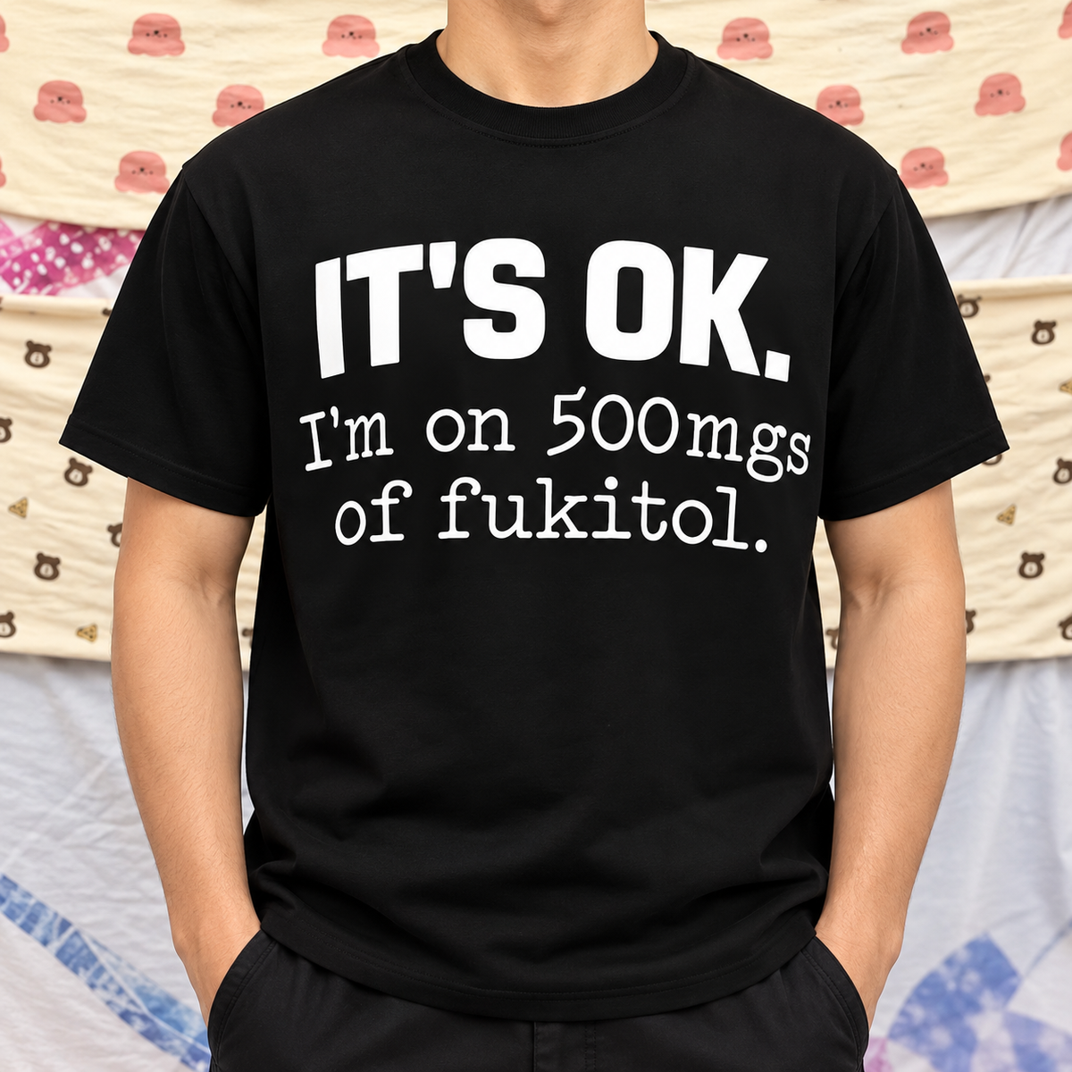 It’s OK Funny Sarcastic Humor Shirt
