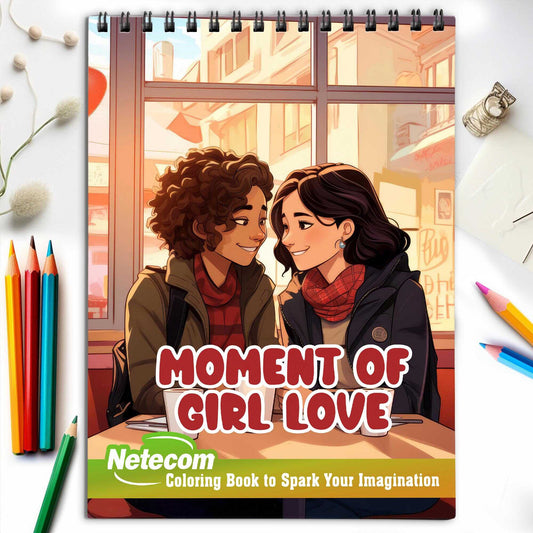 Moment of Girl Love Spiral Bound Coloring Book, Embrace the Beauty of Lesbian Love Stories with 30 Captivating Coloring Scenes of Tender and Loving Couples.