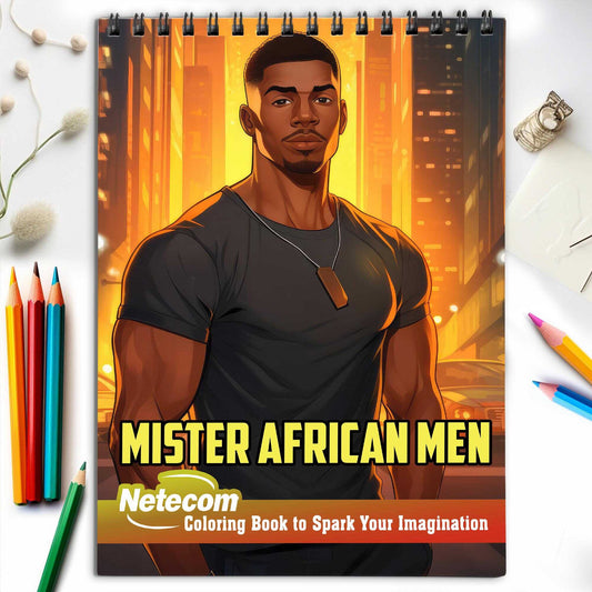 Mister African Men Spiral Bound Coloring Book, Celebrate Cultural Heritage with 30 Captivating Coloring Pages, Offering a Chic and Artistic Coloring Experience