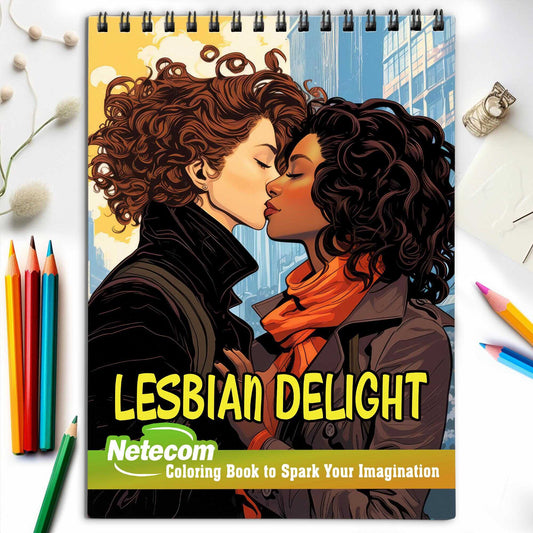 Lesbian Delight Spiral Bound Coloring Book, Embrace the Joy of Lesbian Love Stories with 30 Captivating Coloring Scenes of Delighted Couples.