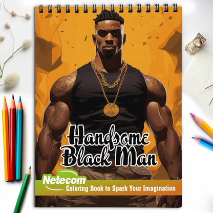 Charming Blackman Spiral Bound Coloring Book, Discover Classic Charm with 30 Enchanting Coloring Pages, Unleashing Your Creativity in the World of Handsome Black Men