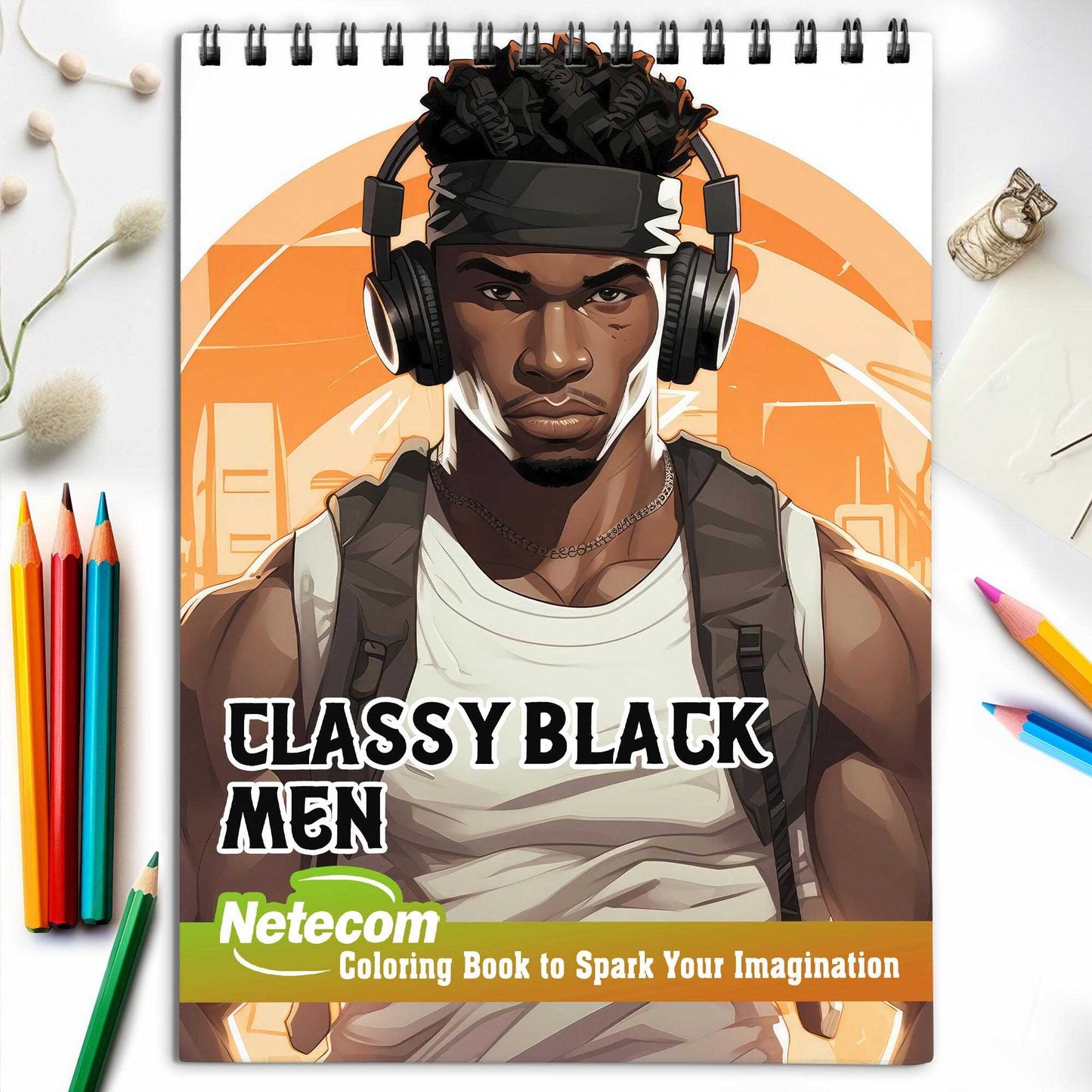 Classy Black Men Spiral Bound Coloring Book, Indulge in 30 Dashing Coloring Pages, Fostering Focus and Imagination while Celebrating Handsome Black Men