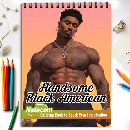 Handsome Black American Spiral Bound Coloring Book, Celebrate Handsome Elegance with 30 Captivating Coloring Pages of Black Americans for a Stylish and Artistic Journey