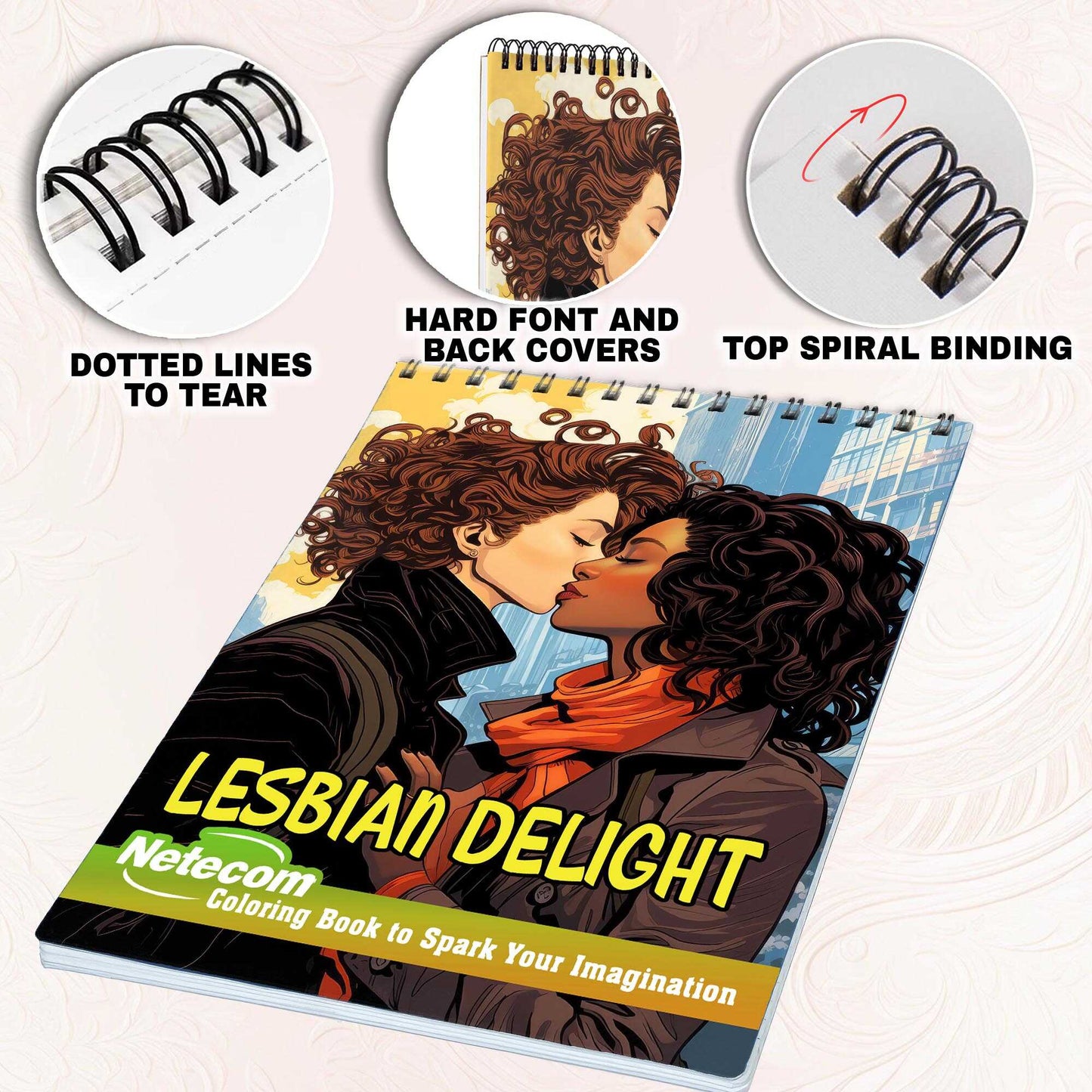 Lesbian Delight Spiral Bound Coloring Book, Embrace the Joy of Lesbian Love Stories with 30 Captivating Coloring Scenes of Delighted Couples.