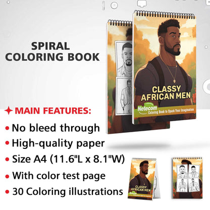 Classy African Men Spiral Bound Coloring Book, Embrace the Elegance of Africa with 30 Captivating Coloring Pages of Classy African Men for a Stylish and Artistic Journey