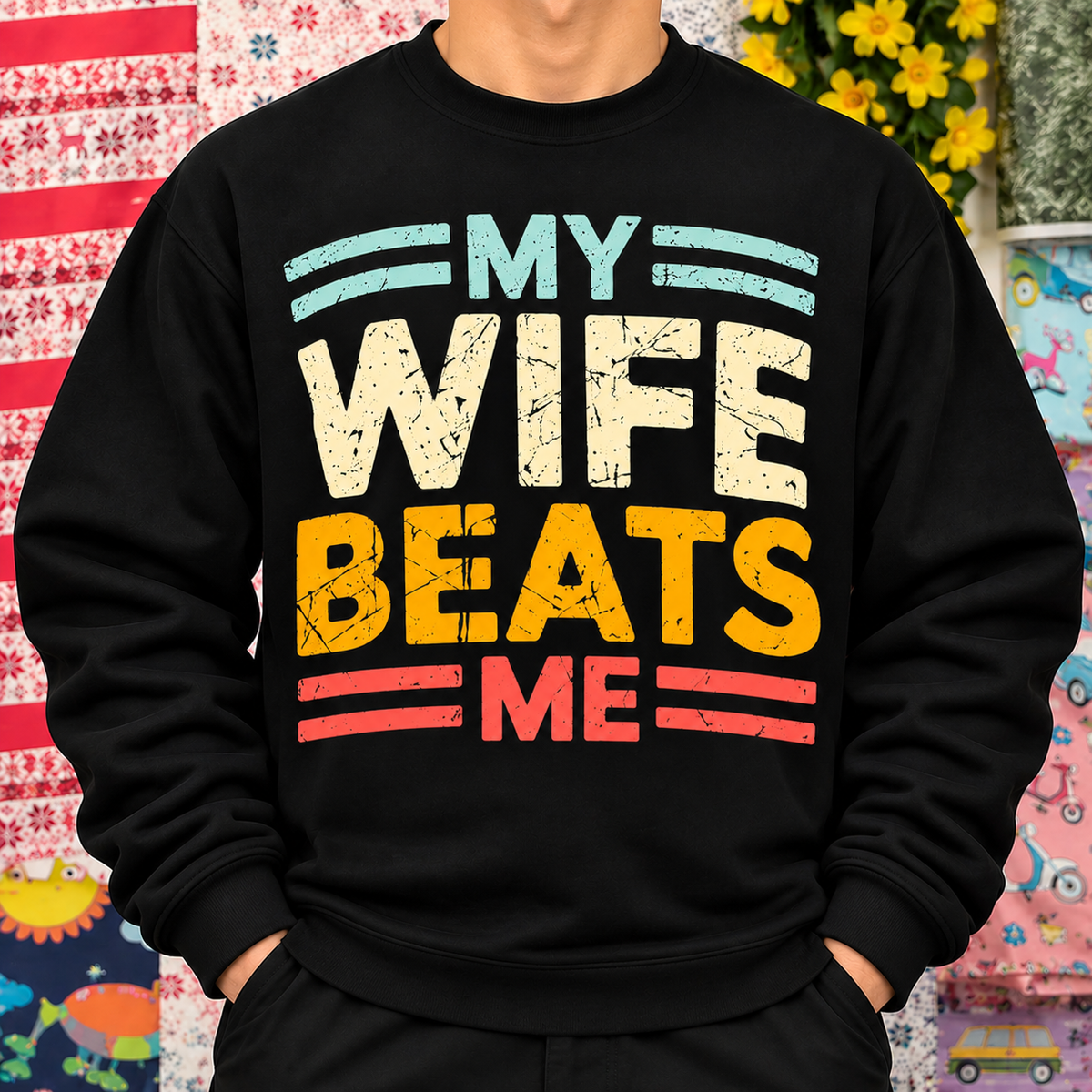 My Wife Beats Me Funny Husband Humor Shirt
