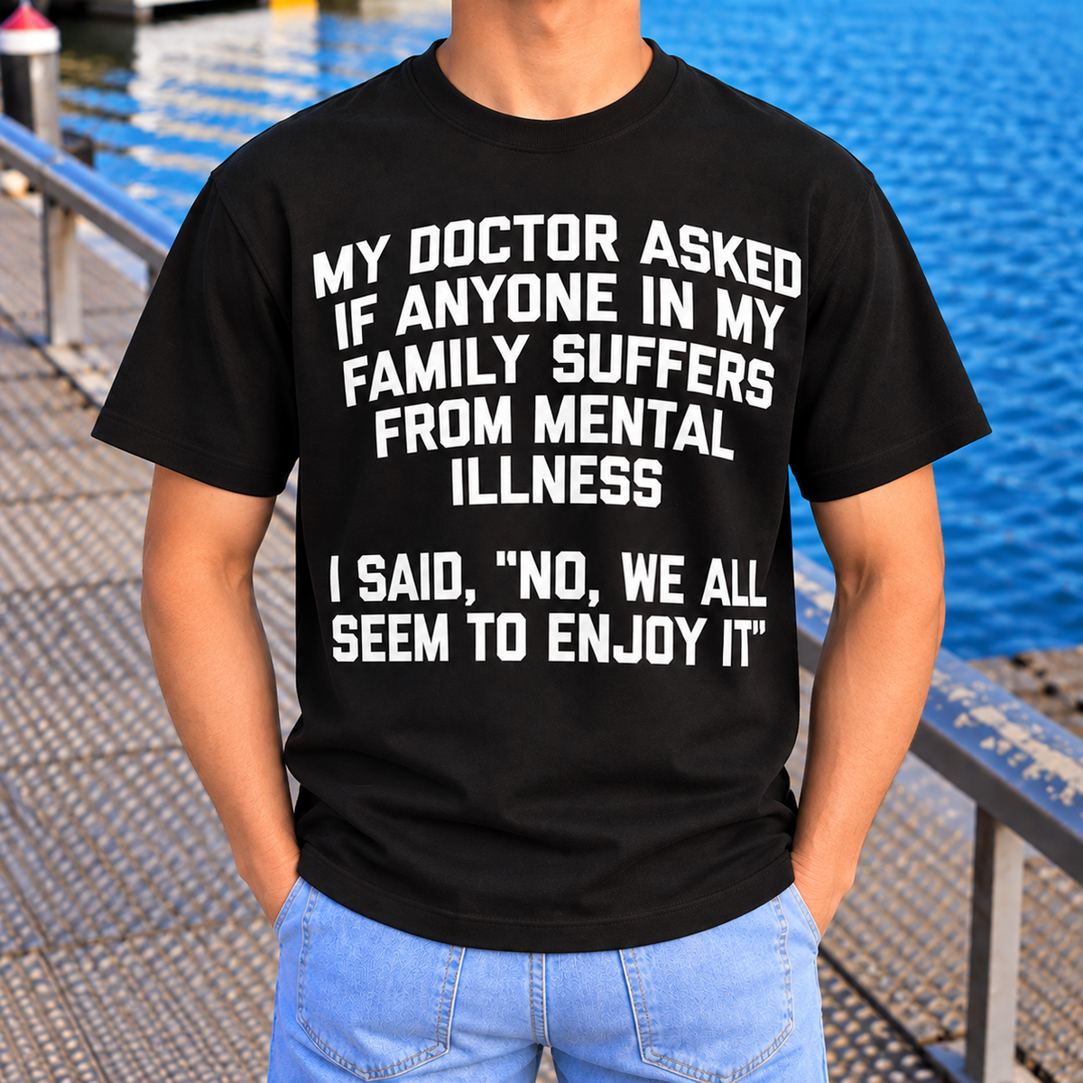 Funny Family Humor Shirt, Sarcastic Quote Graphic Tee