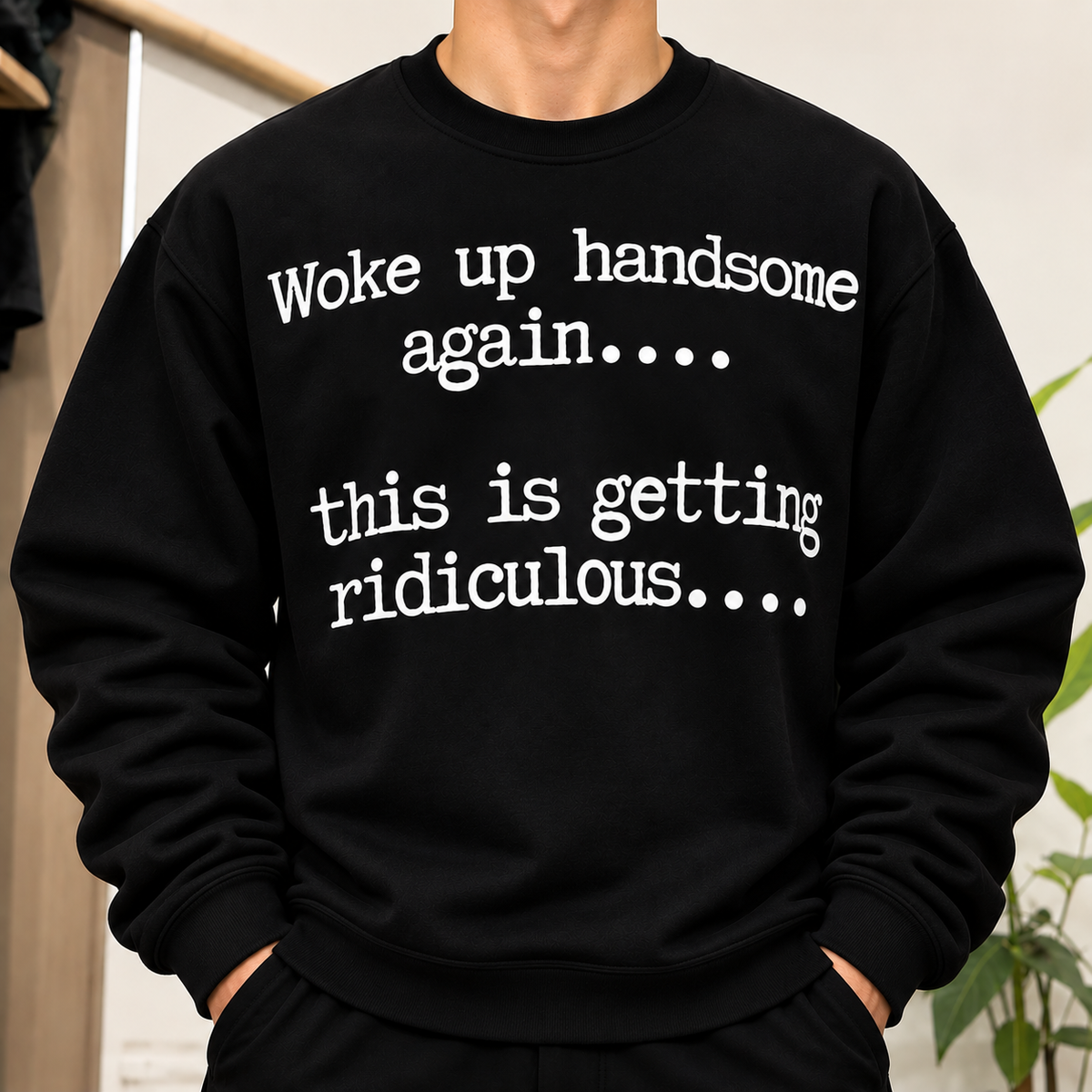 Woke Up Handsome Again Funny Quote Shirt