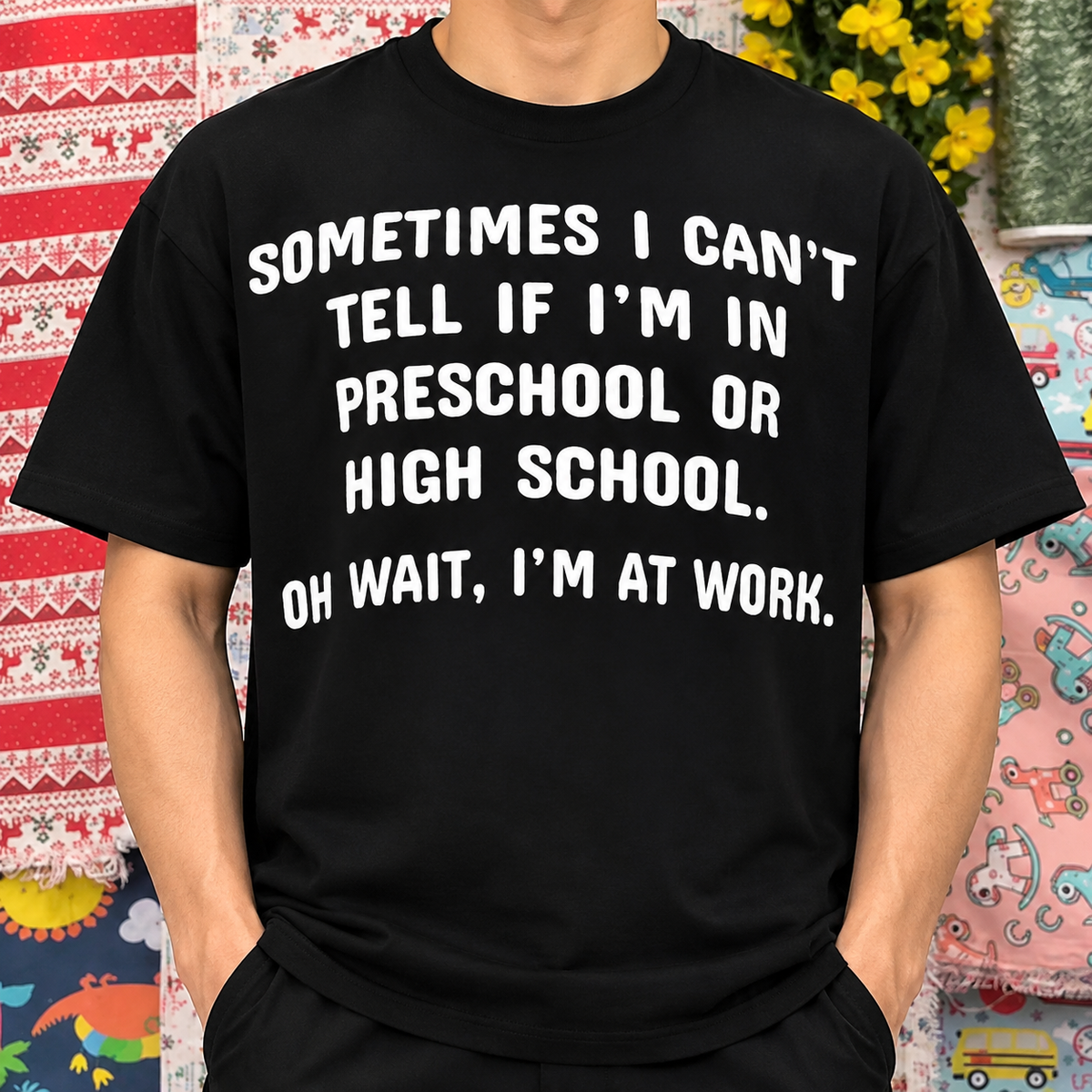 Sometimes I Can’t Tell Funny Work Humor Shirt
