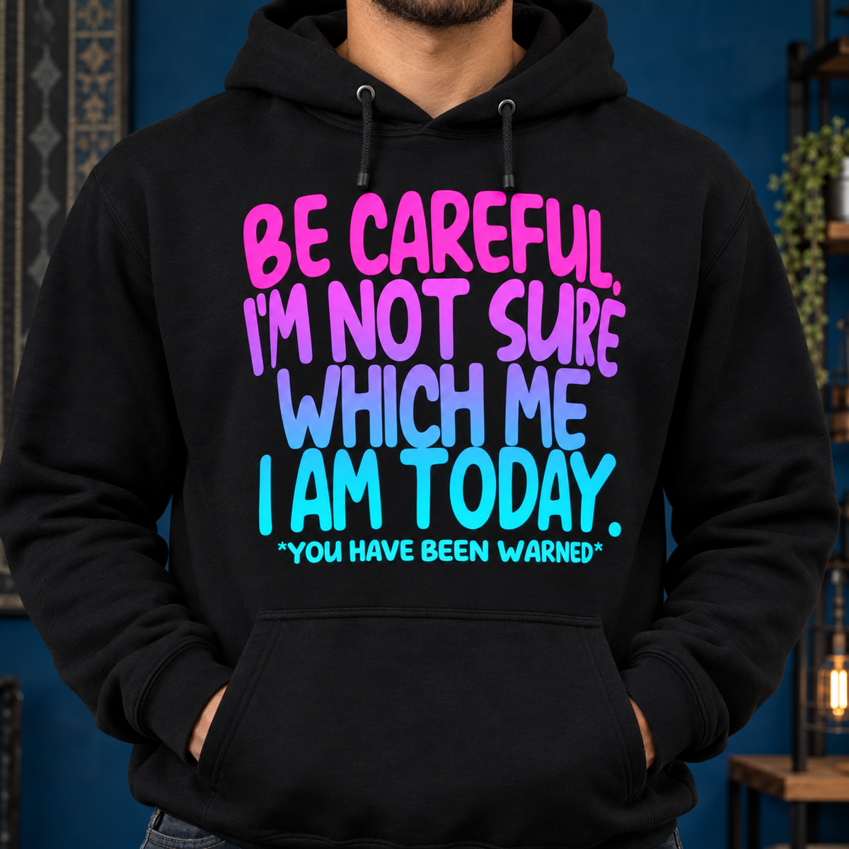Funny Sarcastic Quote Shirt, Colorful Statement Graphic Tee