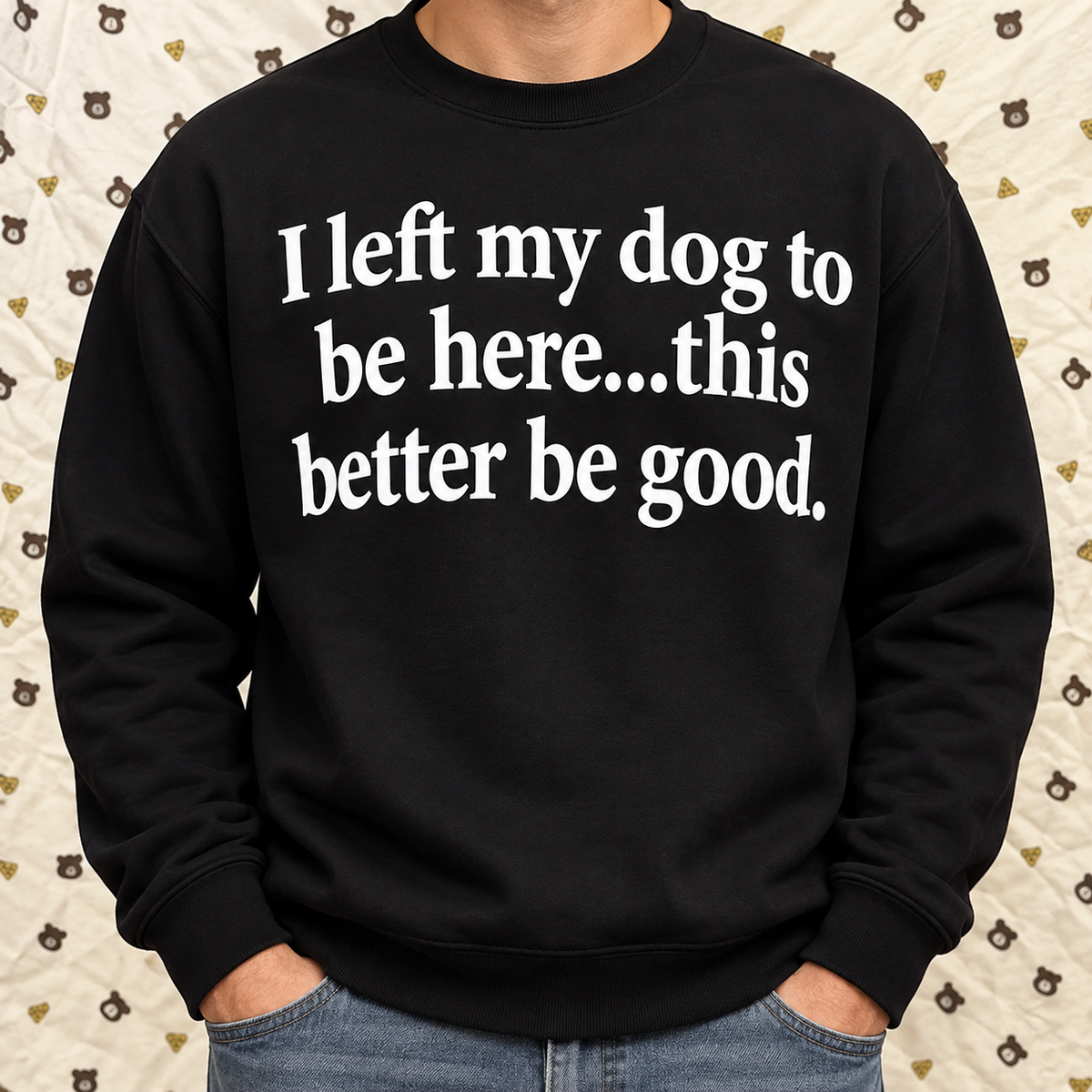 Funny Dog Owner Humor Shirt – Pet Parent Quote Graphic Tee